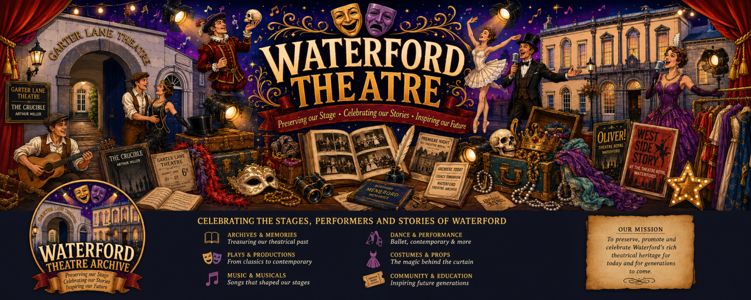 Waterford Theatre Archive